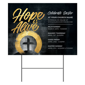 Hope Is Alive Gold YardSigns