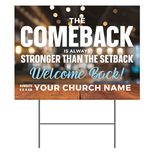 The Comeback 18"x24" YardSigns