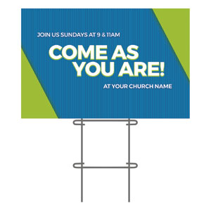 Come As You Are Stripes 36"x23.5" Large YardSigns