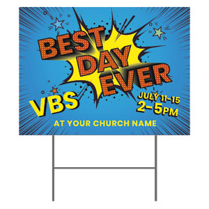 Best Day Ever YardSigns