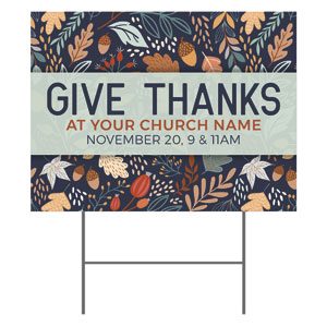 Autumn Give Thanks 18"x24" YardSigns