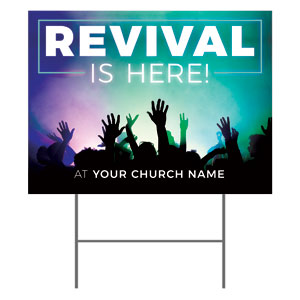 Revival is Here 18"x24" YardSigns