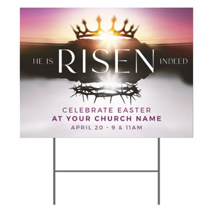 Risen Indeed Crowns 18"x24" YardSigns