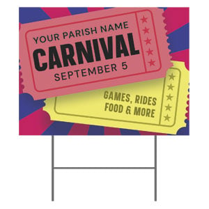 Carnival Tickets 18"x24" YardSigns
